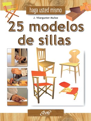 cover image of Haga usted mismo 25 modelos de sillas